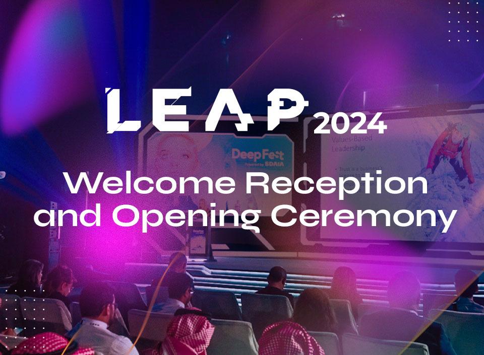LEAP 2024 حفل افتتاح 